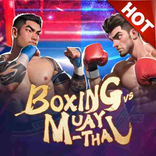 Boxing vs Muay Thai Slot - pavilion88a