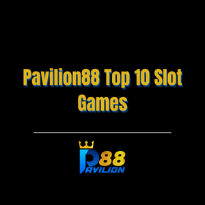 Pavilion88 Top 10 Slot Games - Logo - pavilion88a