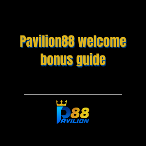 Pavilion88 welcome bonus guide - Logo - pavilion88a